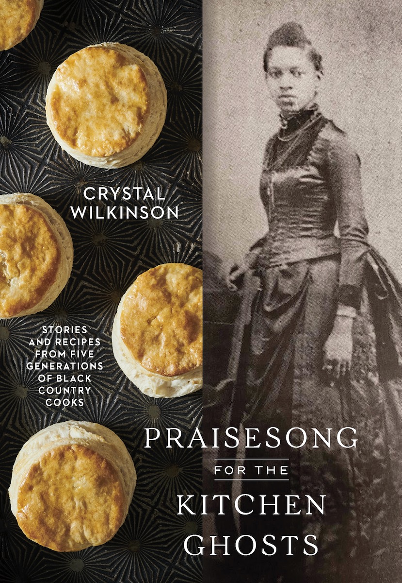 The cover for Crystal Wilkinson's Praisesong for the Kitchen Ghosts, featuring a sepia photograph of a Black woman in a diptych with a table of biscuits